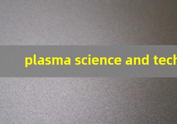 plasma science and technology